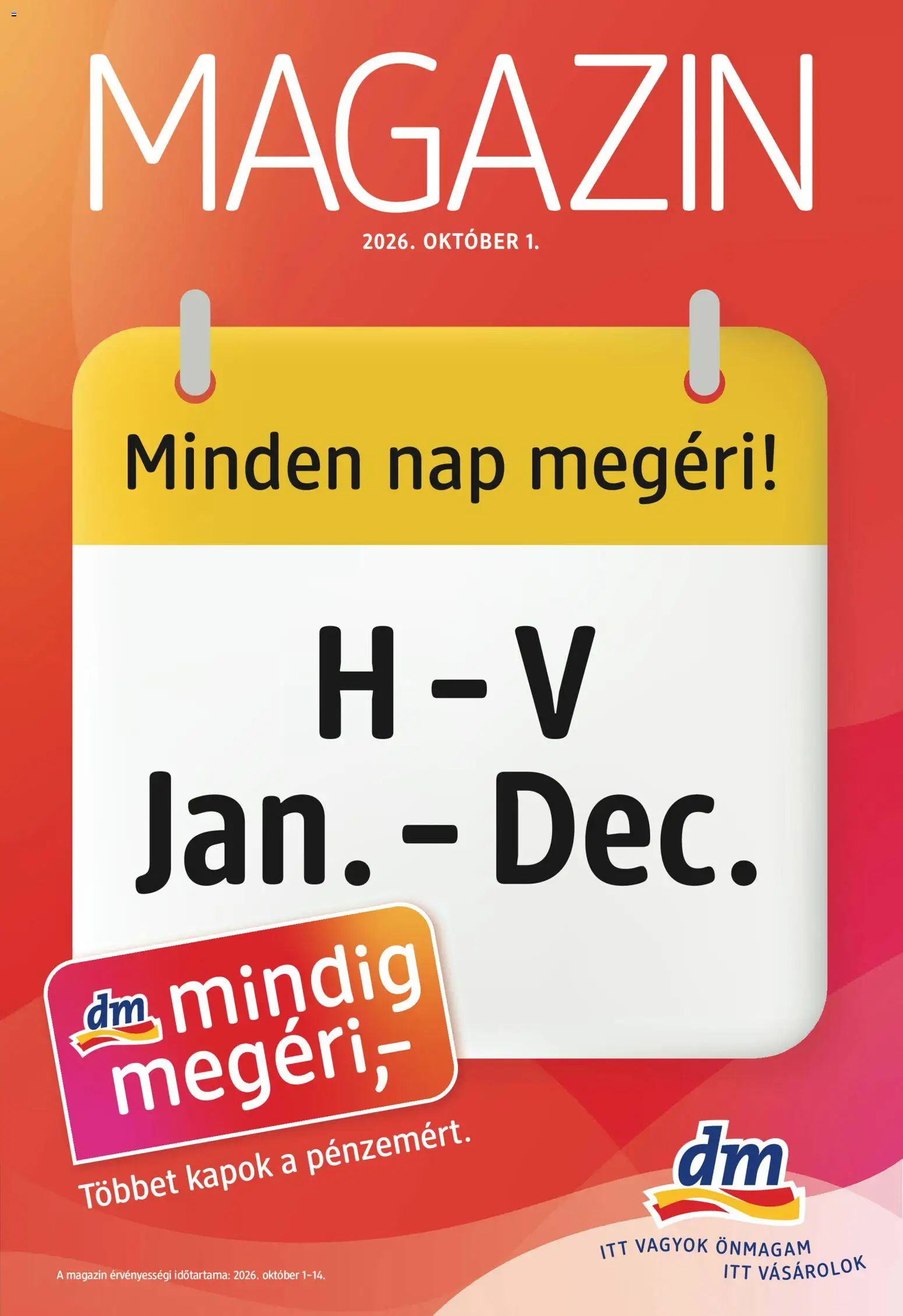 DM Drogerie Markt akciós újság Akciós újság in Magyarország