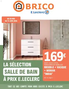 Brico E.Leclerc Brico E.Leclerc catalogue