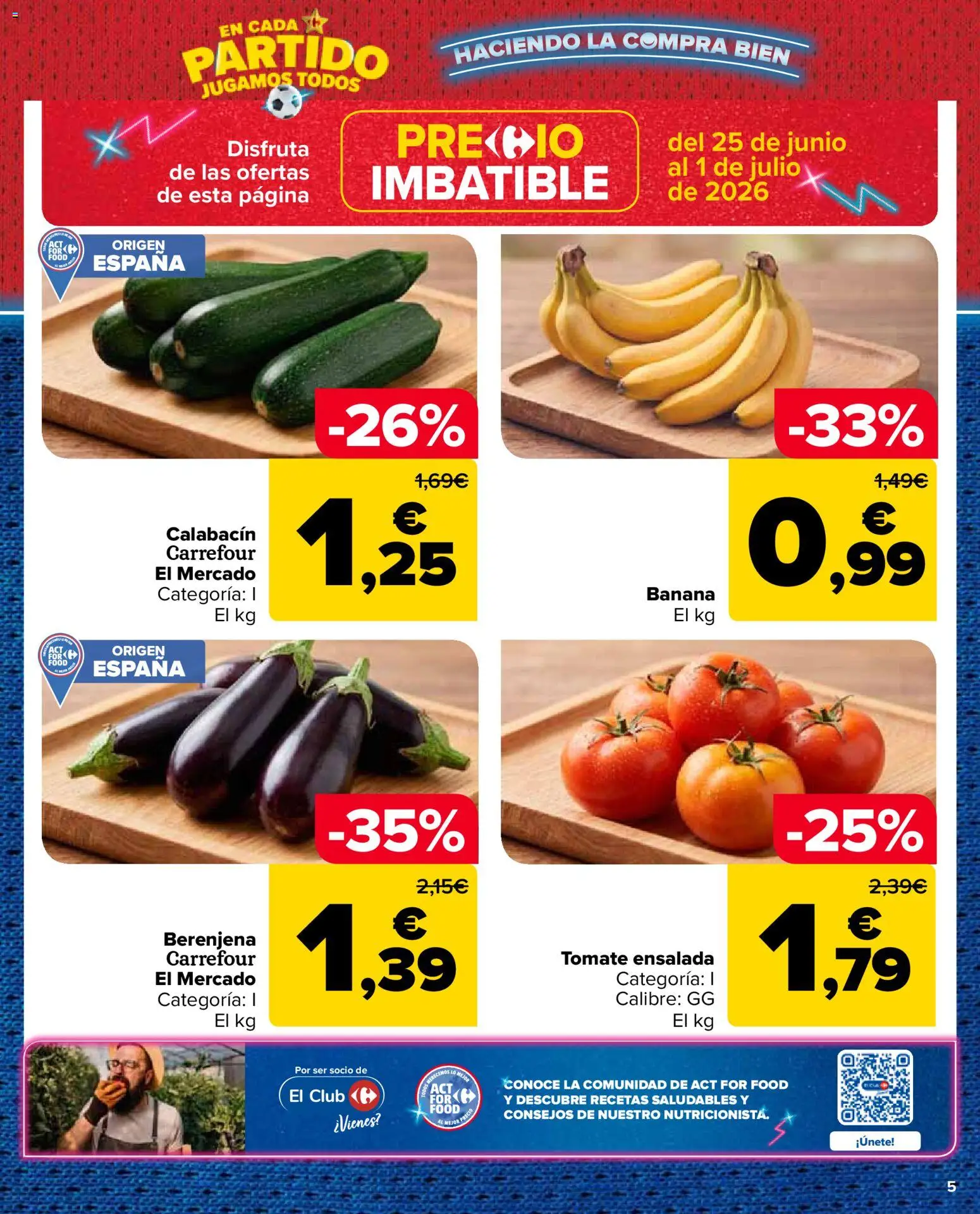 Carrefour Market folleto desde 25/06/2026 | ¿Cómo obtener un descuento limitado? ¡Ahorra hoy mismo! | España