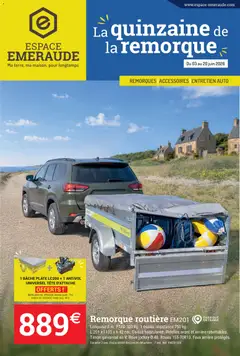 Espace Emeraude Espace Emeraude Catalogue la quinzaine de la remorque 2026